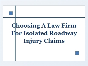Choosing a Law Firm After a Rural Highway Crash