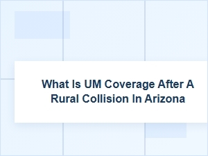Navigating Uninsured Motorist Claims After Rural Arizona Accidents